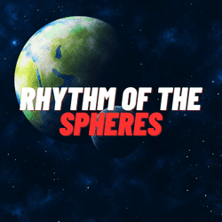 Rhythm of the Spheres - Creative educational game